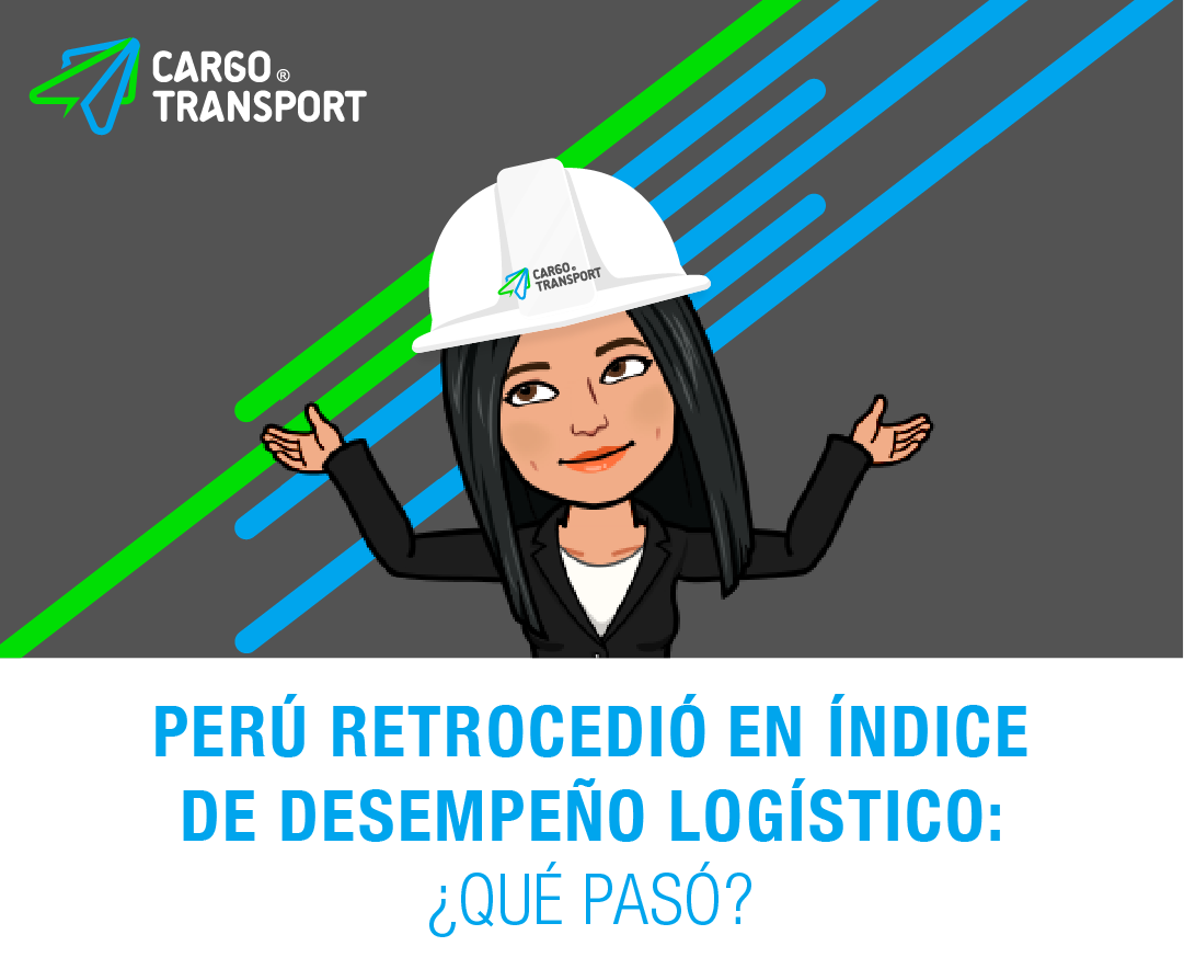 Cargo Transport: Perú retrocedió en índice de desempeño